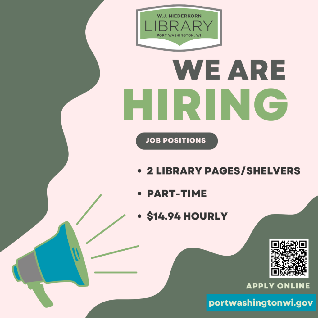 We're hiring for 2 part-time library page/shelver positions. $14.94 hourly. Apply online at portwashingtonwi.gov