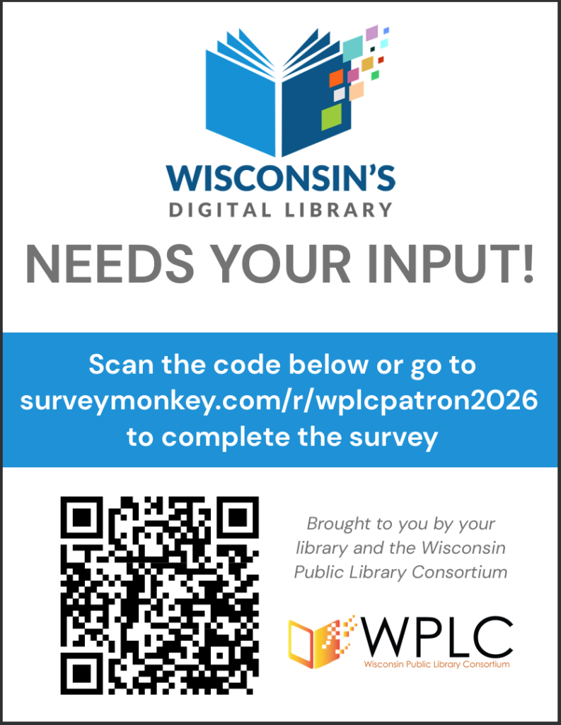 Poster promoting the Wisconsin's Digital Library survey.